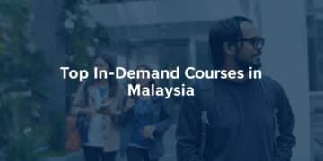 in demand courses malaysia